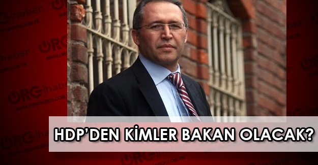 FLAŞ iddia: AKP HDP'den kime bakanlık verecek?