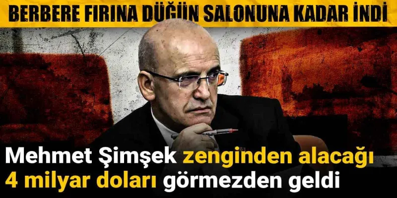 Şimşek'ten Yeni Vergi Operasyonu: Berberden Düğün Salonuna Herkes Hedefte!