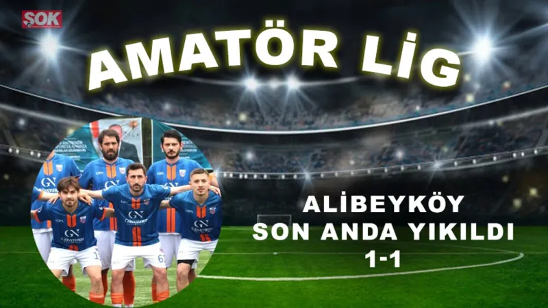 Alibeyköy son anda yıkıldı: 1-1