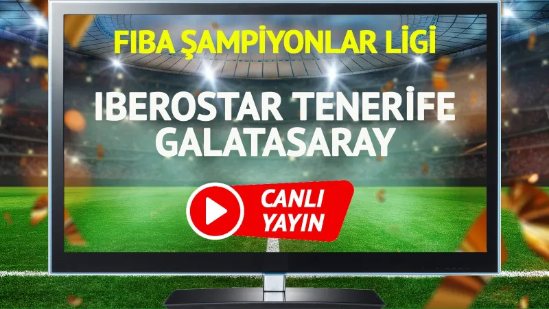 Tenerife Galatasaray Maçı CANLI! Şifresiz İzle, Saat Kaçta?