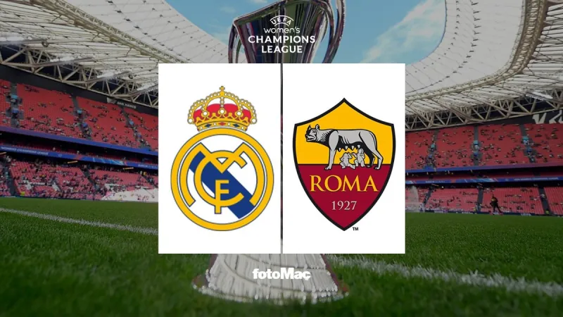 Real Madrid-Roma maçı canlı izle | Real Madrid-Roma maçı ne zaman, saat kaçta ve hangi kanalda? (UEFA Kadınlar Şampiyonlar Ligi)