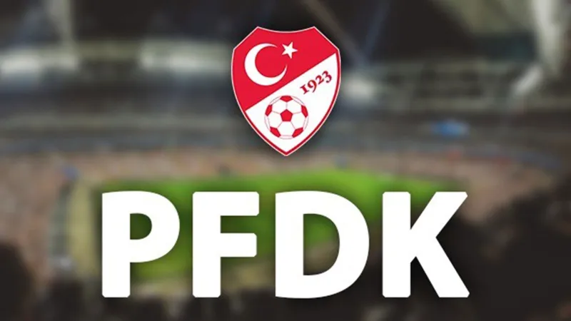 PFDK'dan Süper Lig'e Ceza Yağmuru! Rekor Tutar Şaşırttı
