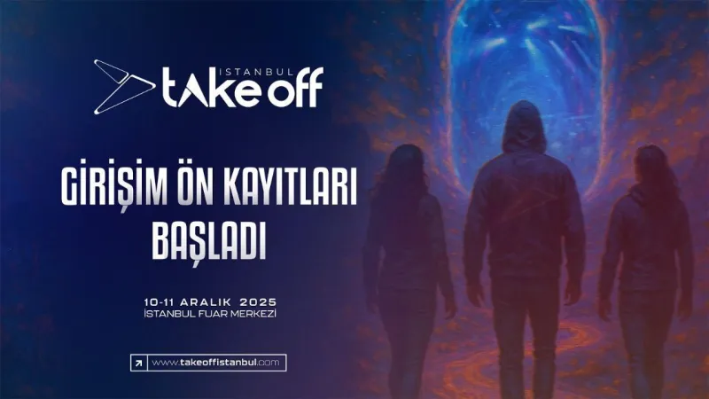 Take Off İstanbul 2025 girişim ön kayıtları başladı