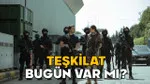 Teşkilat Bu Akşam Yok Mu? 8 Haziran Sürprizi!