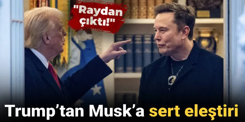 Trump'tan Musk'a Şok Sözler: "Raydan Çıktı, Tam Bir Tren Kazası!"